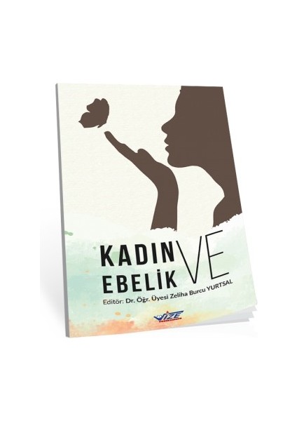 Kadın ve Ebelik