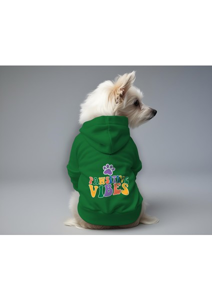 Kedi ve Köpek Kıyafeti & Elbisesi - Yeşil Hoodie Pawsitive Vibes