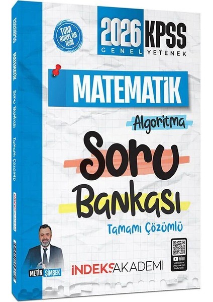 Indeks Akademi Yayıncılık 2026 Kpss Matematik Algoritma Soru Bankası Çözümlü - Metin Şimşek
