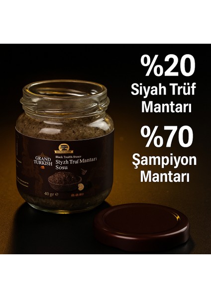 Siyah Trüf Mantarı Sosu 40 gr - Özel Gurme Lezzet - Grand Turkish indirimleri