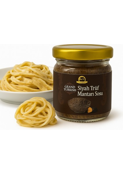 Siyah Trüf Mantarı Sosu 40 gr - Özel Gurme Lezzet - Grand Turkish modelleri