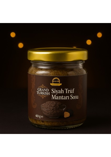 Siyah Trüf Mantarı Sosu 40 gr - Özel Gurme Lezzet - Grand Turkish fırsatları