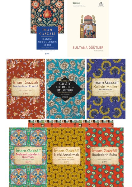 Sultana Öğütler, Hakiki Mutluluğun Sırrı, Neden Iman Ederiz?, Ibadetlerin Ruhu-Imam Gazzâlî(8kitap)