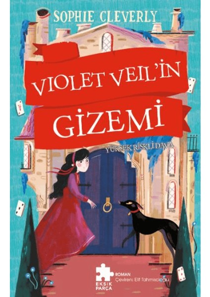 Violet Veil’in Gizemi - 3 - Sophie Cleverly