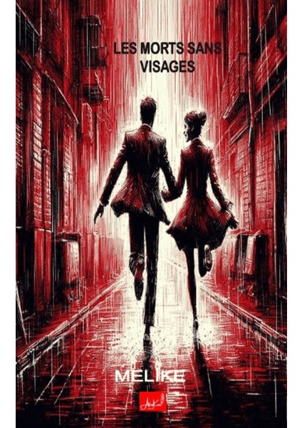Les Morts Sans Vısages (Fransızca)