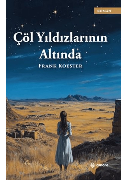 Çöl Yıldızlarının Altında