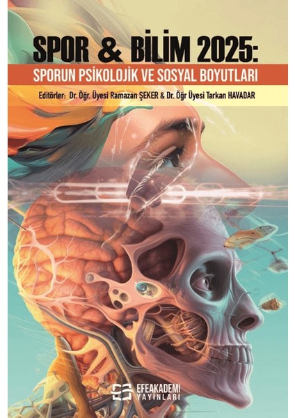 Spor & Bilim 2025: Sporun Psikolojik ve Sosyal Boyutları