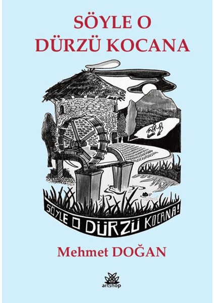 Söyle O Dürzü Kocana