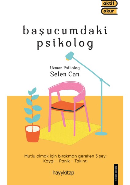 Başucumdaki Psikolog - Selen Can