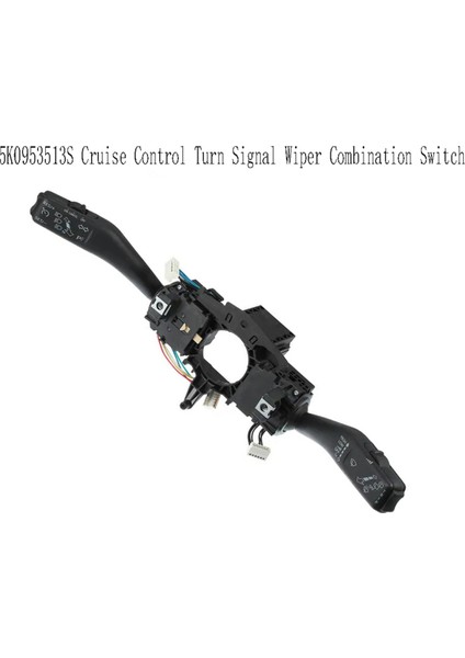 5K0953513S Vw Touran Golf Plus Mk6 Caddy Octavia Superb Için Seyir Kontrolü Dönüş Sinyali Silecek Kombinasyon Anahtarı (Yurt Dışından) indirimleri