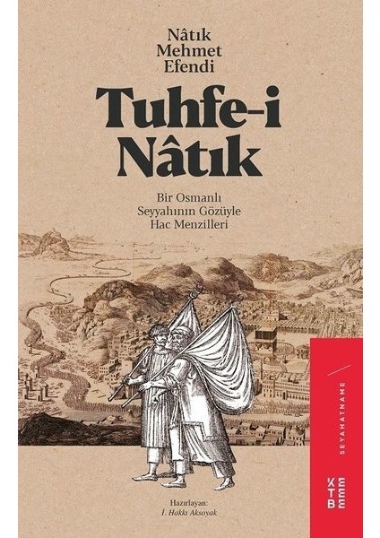 Tuhfei Natık - İ. Hakkı Aksoyak