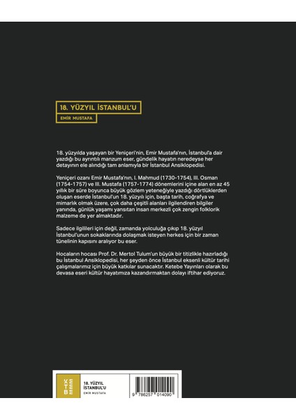 Her Yanı ve Her Şeyiyle 18. Yüzyıl İstanbul’u - Emir Mustafa fiyatları