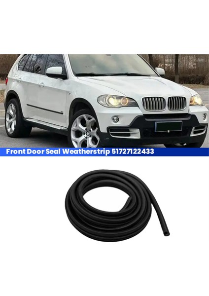 Araba Ön Kapı Contası Hava Şeridi Contası 51727122433 Bmw X5 M5 E60 E61 2004-2010 Kapı Su Geçirmez Conta Kauçuk Şerit (Yurt Dışından) fiyatları