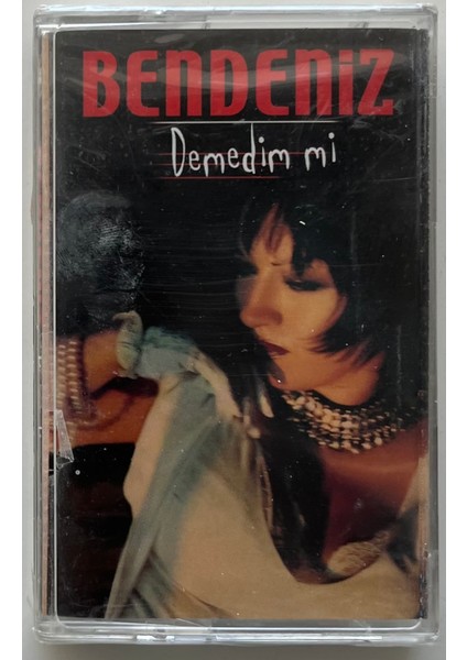 Bendeniz Demedim Mi Kaset (Jelatininde Sıfır Orjnal Dönem Baskı Kaset)