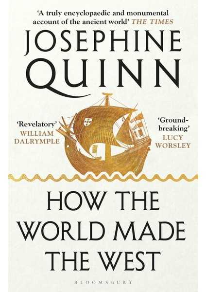 How the World Made the West