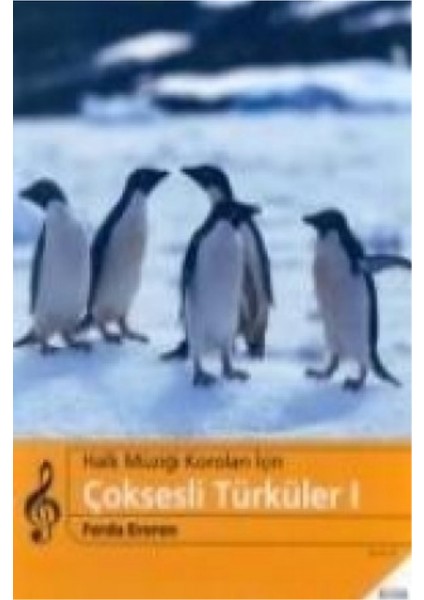 Çoksesli Türküler I: Halk Müziği Koroları Için