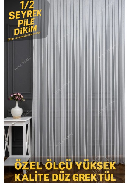 Grek Tül (1/2) Seyrek Pile Her Odaya Uygun Etek Kurşunlu Tül Perde
