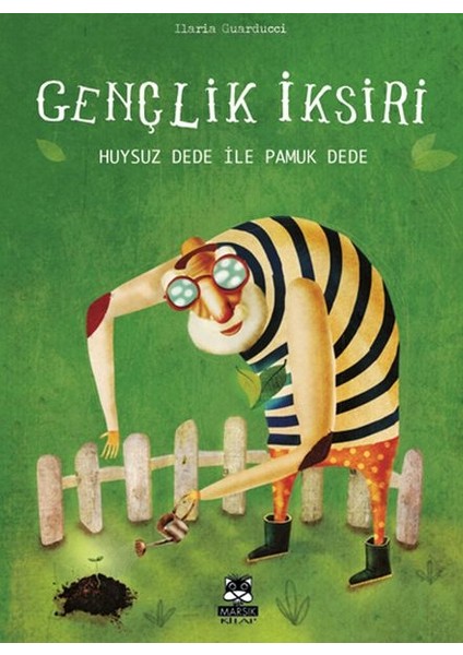 Gençlik Iksiri - Huysuz Dede ile Pamuk Dede