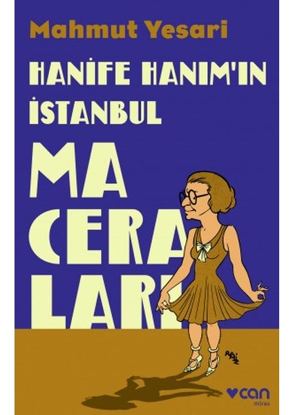 Hanife Hanım’ın Istanbul Maceraları