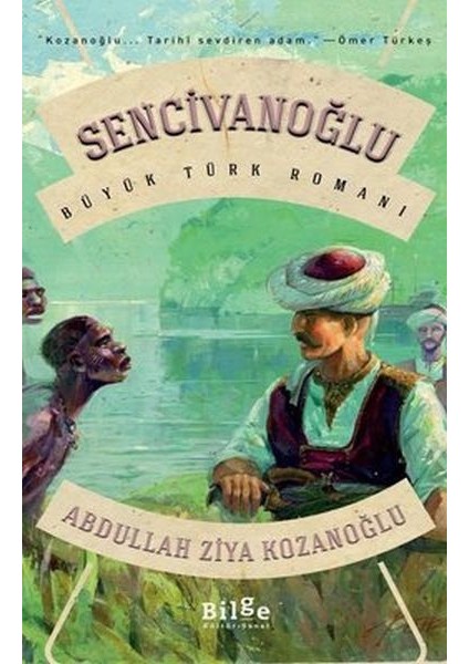 Sencivanoğlu - Büyük Türk Romanı