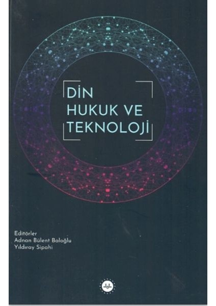 Din Hukuk ve Teknoloji