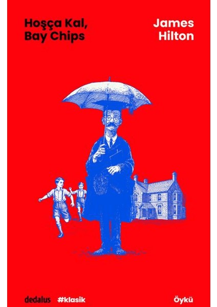 Hoşça Kal, Bay Chips