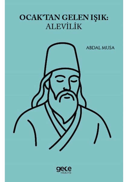 Ocaktan Gelen Işık: Alevilik