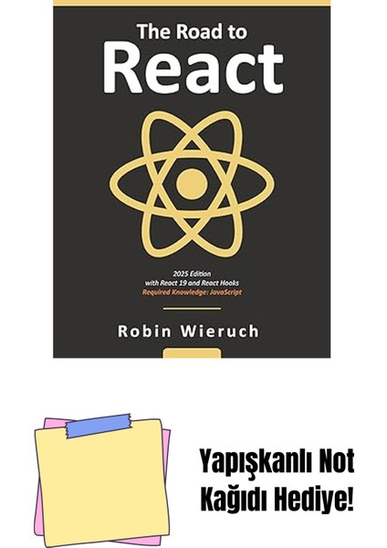 The Road To React: Your Journey To Master Plain Yet Pragmatic React.js + Yapışkanlı Not Kağıdı