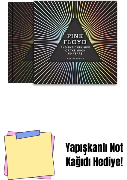 Pink Floyd And The Dark Side Of The Moon: 50 Years + Yapışkanlı Not Kağıdı