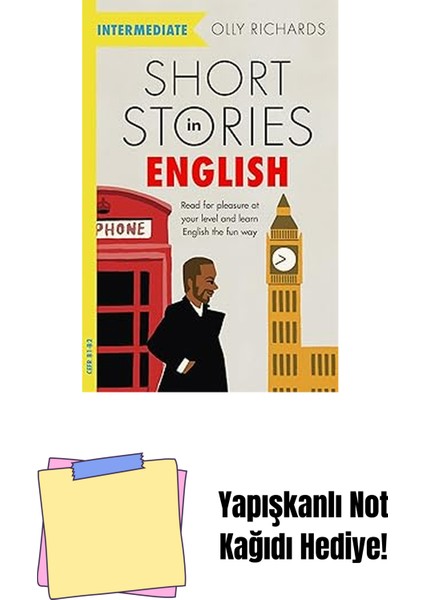 Short Stories In English For Intermediate Learners: Read For Pleasure At Your Level, Expand Your Vocabulary And Learn English The Fun Way! + Yapışkanlı Not Kağıdı