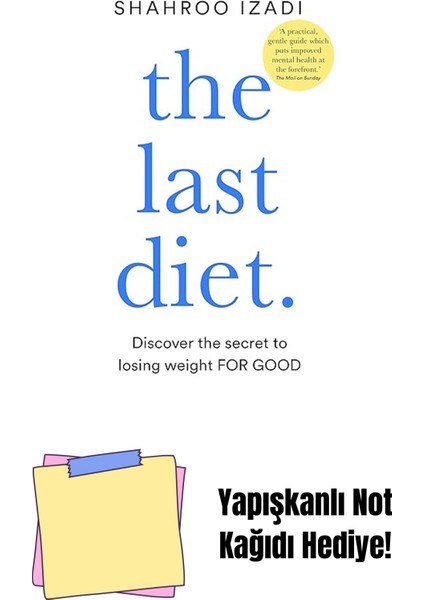 The Last Diet: Discover The Secret To Losing Weight – For Good + Yapışkanlı Not Kağıdı