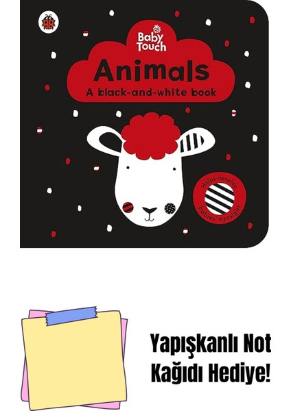 Baby Touch: Animals: A Black-And-White Book + Yapışkanlı Not Kağıdı