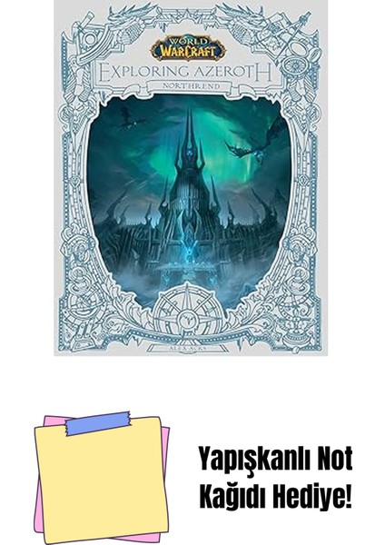 World Of Warcraft: Exploring Azeroth - Northrend + Yapışkanlı Not Kağıdı