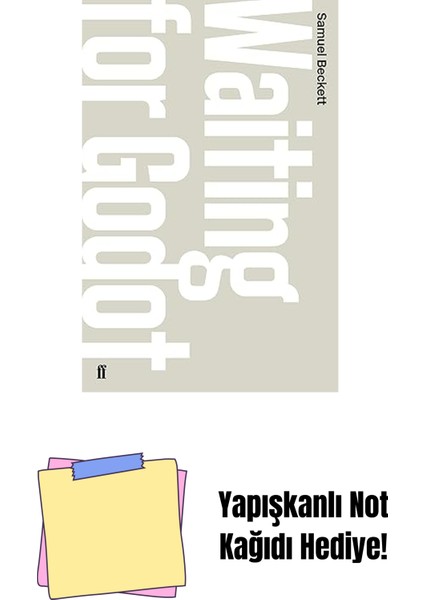 Waiting For Godot: A Tragicomedy In Two Acts + Yapışkanlı Not Kağıdı
