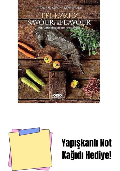 Telezzüz - Savour The Flavour: Inspirational Delicacies From Turkish Cuisine + Yapışkanlı Not Kağıdı