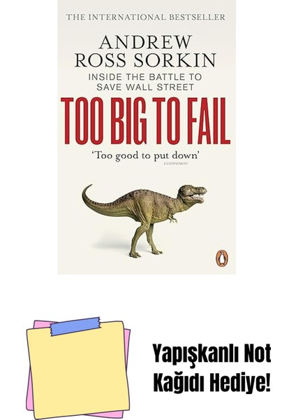 Too Big To Fail: Inside The Battle To Save Wall Street + Yapışkanlı Not Kağıdı