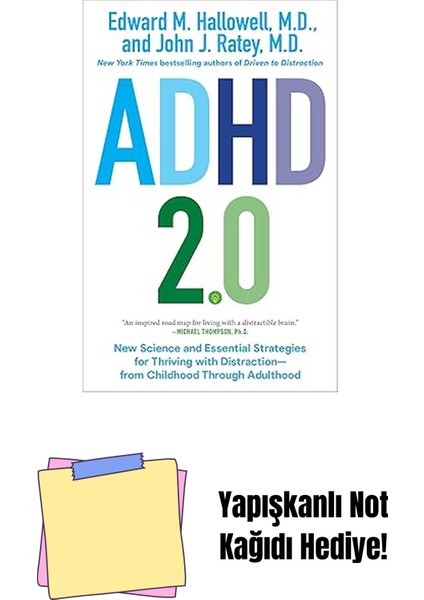Adhd 2.0: New Science And Essential Strategies For Thriving With Distraction--From Childhood Through Adulthood + Yapışkanlı Not Kağıdı