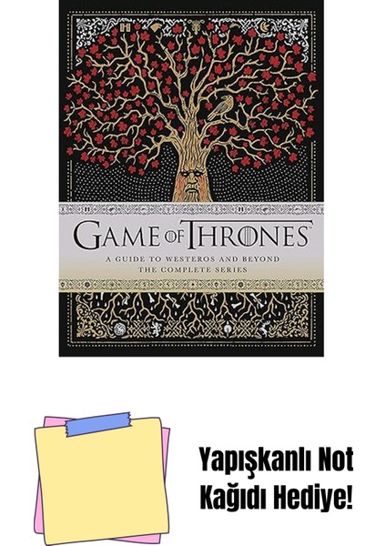 Game Of Thrones: A Guide To Westeros And Beyond: The Only Official Guide To The Complete Hbo Tv Series + Yapışkanlı Not Kağıdı