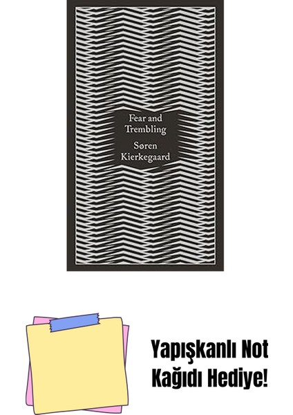 Fear And Trembling: Dialectical Lyric By Johannes De Silentio + Yapışkanlı Not Kağıdı