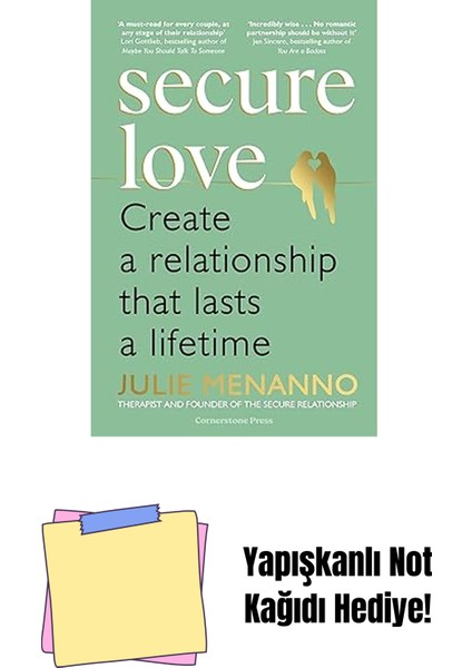 Secure Love: Create A Relationship That Lasts A Lifetime + Yapışkanlı Not Kağıdı