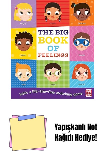 Big Book Of Feelings (Kapak Değişebilir): A Board Book With A Lift-The-Flap Matching Game + Yapışkanlı Not Kağıdı