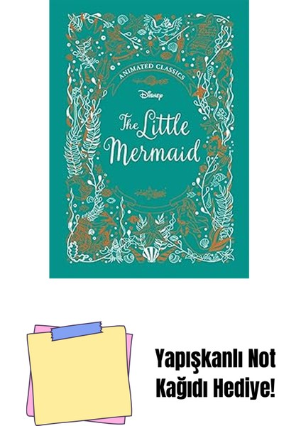 The Little Mermaid (Disney Animated Classics): A Deluxe Gift Book Of The Classic Film - Collect Them All! + Yapışkanlı Not Kağıdı