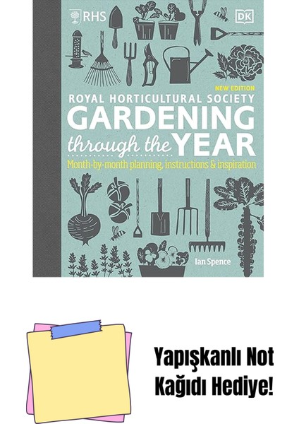 Rhs Gardening Through The Year: Month-By-Month Planning Instructions And Inspiration + Yapışkanlı Not Kağıdı