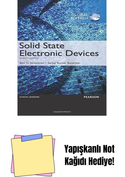 Solid State Electronic Devices, Global Edition (Kapak Değişebilir) + Yapışkanlı Not Kağıdı