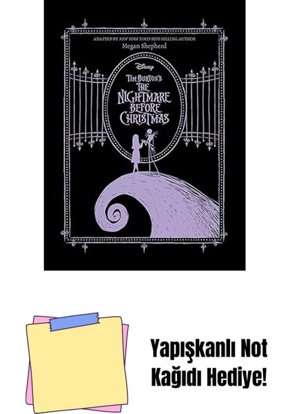 Long Live The Pumpkin Queen: Tim Burton's The Nightmare Before Christmas + Yapışkanlı Not Kağıdı
