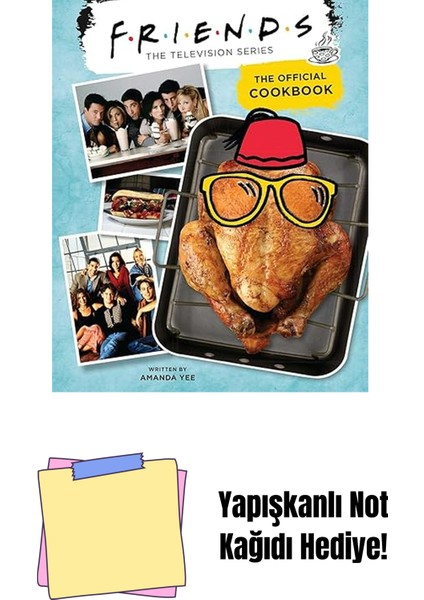 Friends: The Official Cookbook + Yapışkanlı Not Kağıdı