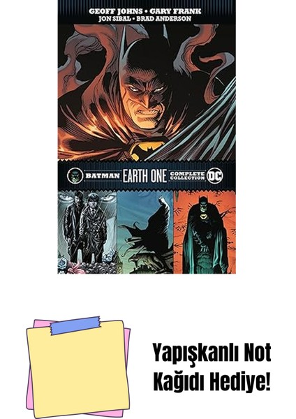 Batman: Earth One Complete Collection + Yapışkanlı Not Kağıdı