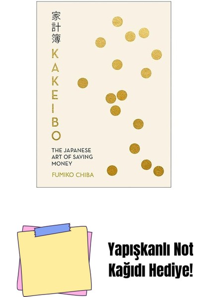 Kakeibo: The Japanese Art Of Budgeting & Saving Money + Yapışkanlı Not Kağıdı