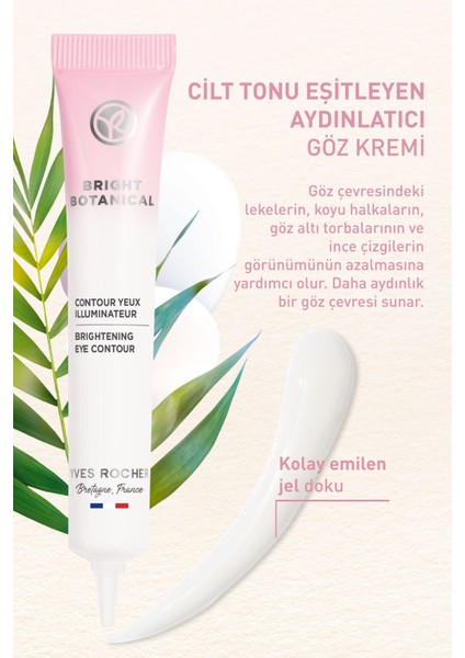 Bright Botanical Göz Kremi 15 ml – Hyalüronik Asit ve E Vitamini ile Nemlendirici Bitkisel Bakım fiyatları