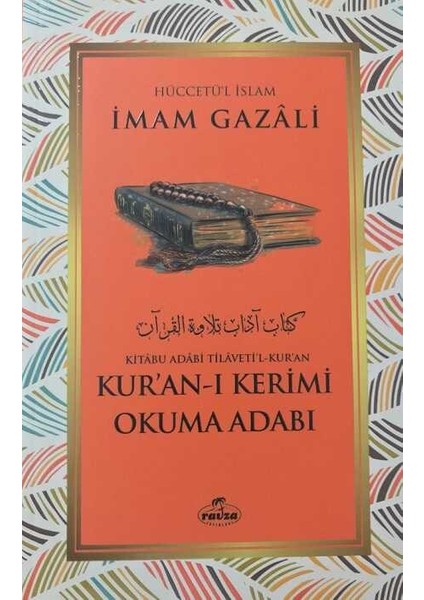 Imam Gazali 4lü Set: Kuran Adabı- Ilmin ve Ehlinin Faziletleri- Bidayetül Hidaye-Niyet ve Ihlas indirimleri
